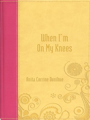 cover image of When I'm on My Knees